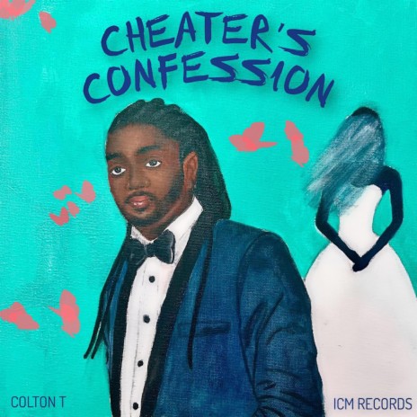 Cheater's Confession | Boomplay Music