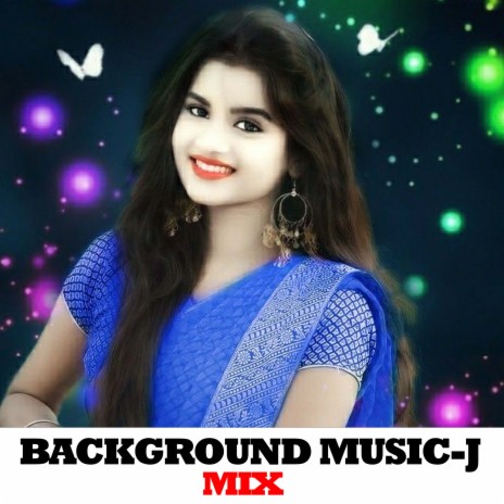 background Music-J | Boomplay Music