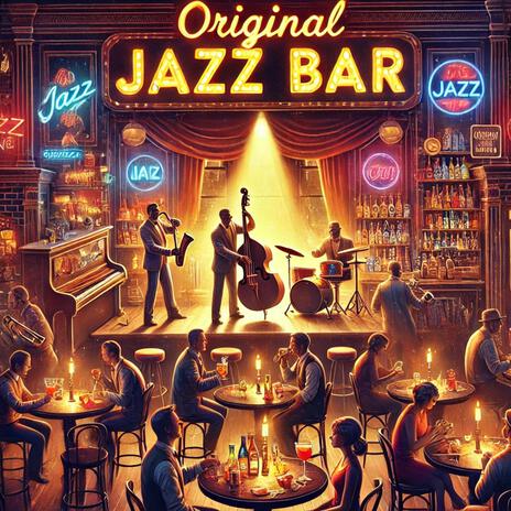 Original Jazz Bar | Boomplay Music