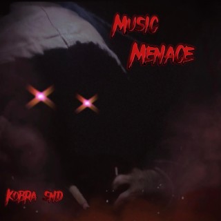 MUSIC MENACE