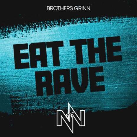 Eat the Rave | Boomplay Music