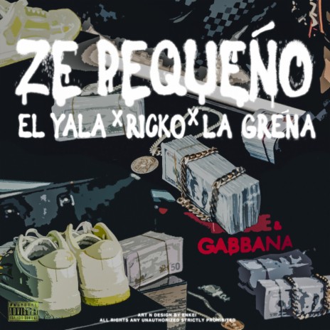 ZE PEQUEÑO ft. La Greña & Ricko | Boomplay Music
