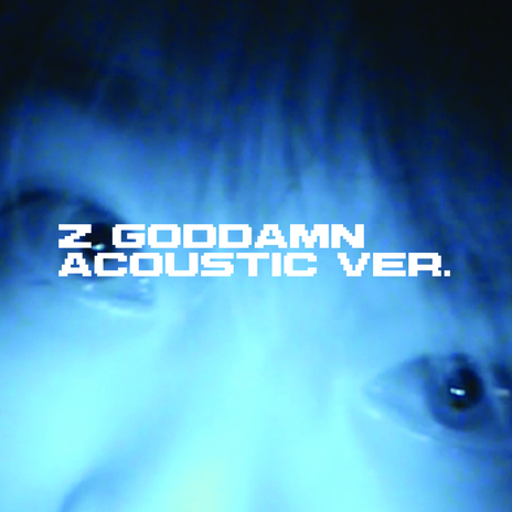 GODDAMN (Acoustic Ver.) | Boomplay Music