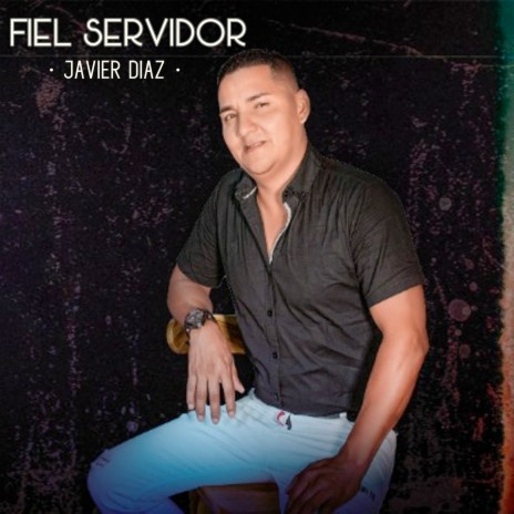 Fiel Servidor | Boomplay Music