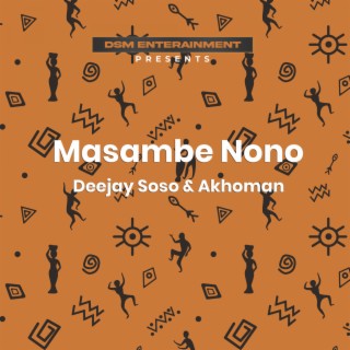 Masambe Nono (Gqom Mix)