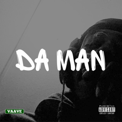 Da Man | Boomplay Music