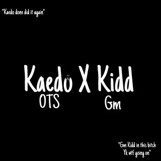 Kidd X Kaedo