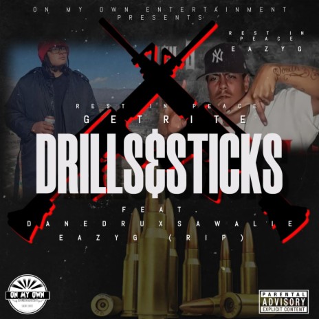 Drills & Sticks ft. GetRite, Eazy-G & Sawalie | Boomplay Music