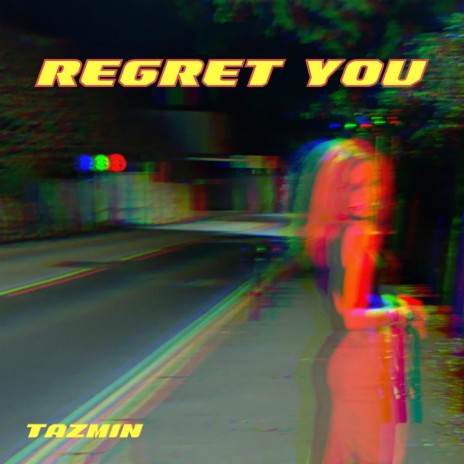 Regret You