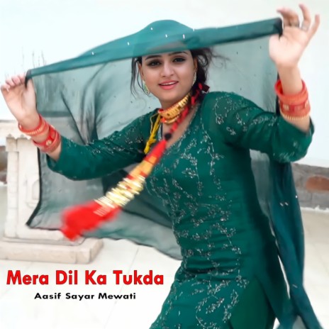 Mera Dil Ka Tukda | Boomplay Music