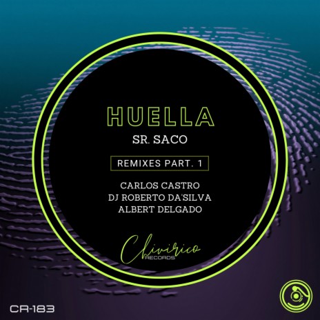 Huella (Albert Delgado Remix) | Boomplay Music