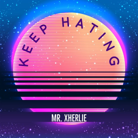 Keep Hating (Instrumental) | Boomplay Music