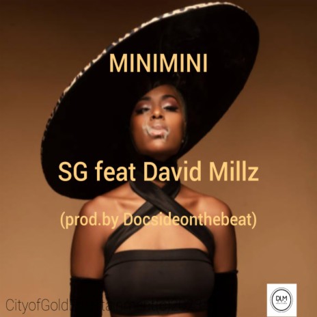 MINIMINI ft. David Millz | Boomplay Music