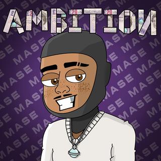 Ambition