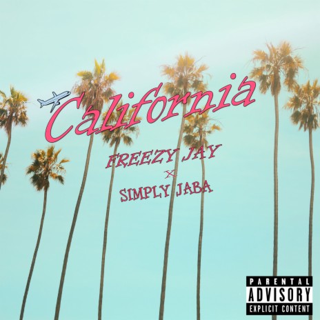 California ft. Simply Jaba | Boomplay Music