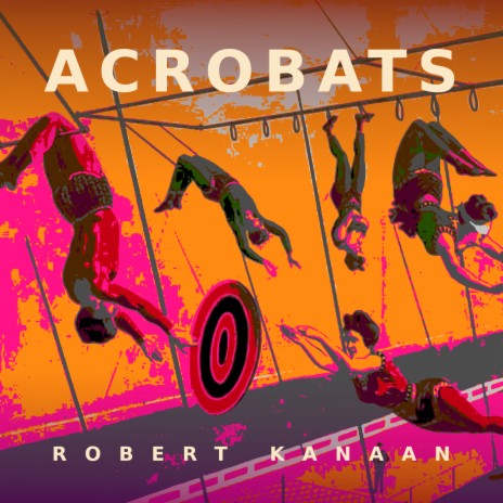 ACROBATS | Boomplay Music