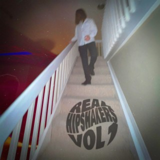 Real Hipshakers, Vol. 1