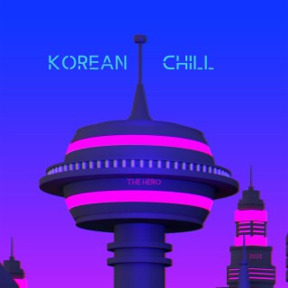 Korean Chill