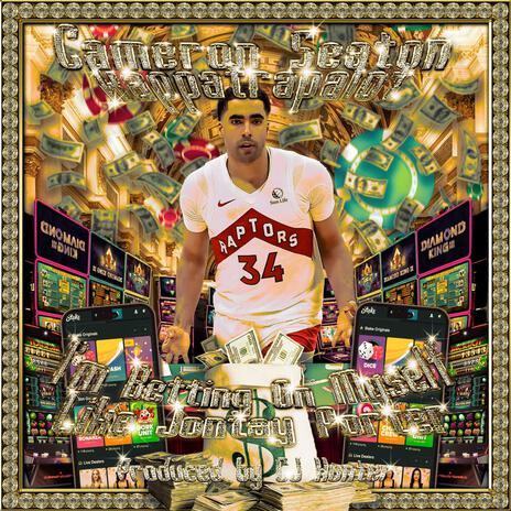 I'm Betting On Myself Like Jontay Porter ft. kappatrapalot | Boomplay Music