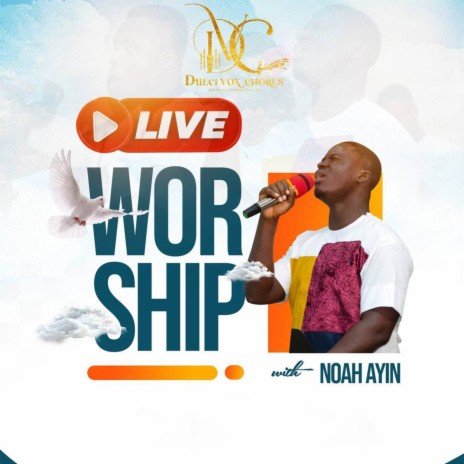 Live Worship (#3) ft. Noah Ayin