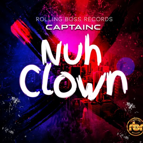Nuh Clown | Boomplay Music