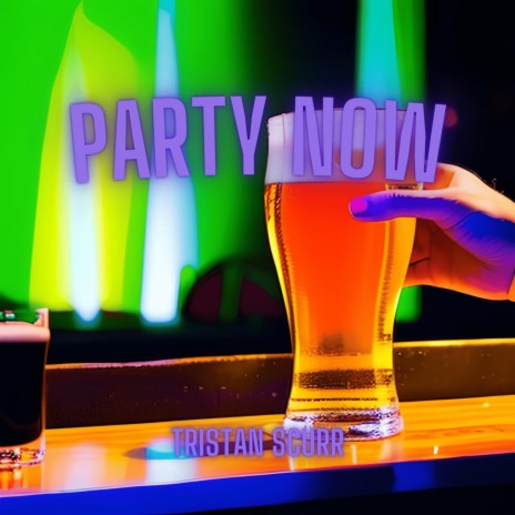 Party Now | Boomplay Music