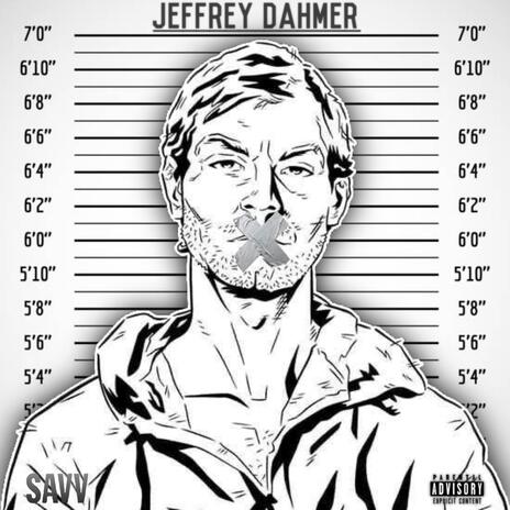 Jeffrey Dahmer | Boomplay Music