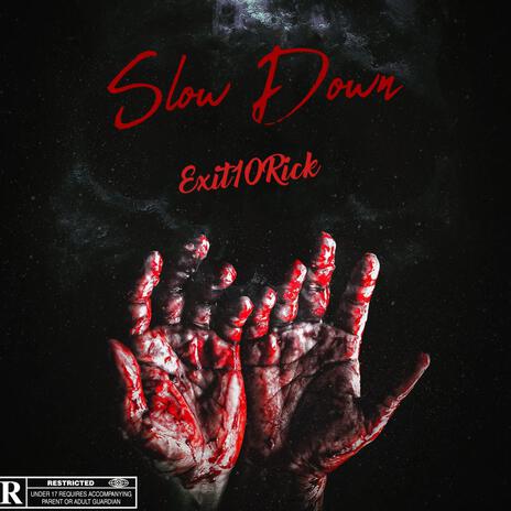 Slow Down | Boomplay Music