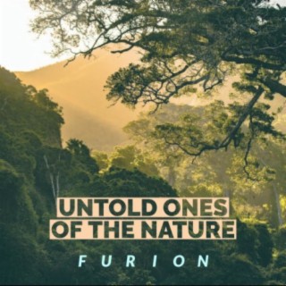 Untold Ones of the Nature