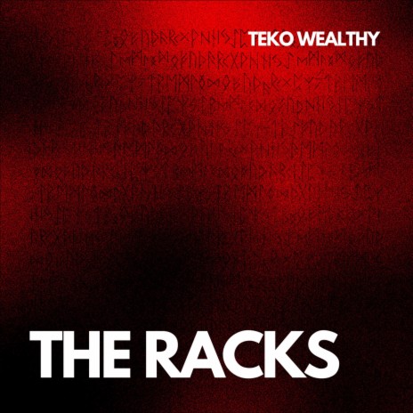 The Racks | Boomplay Music