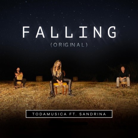 Falling (feat. Todamusica & sandrina) (Original) | Boomplay Music