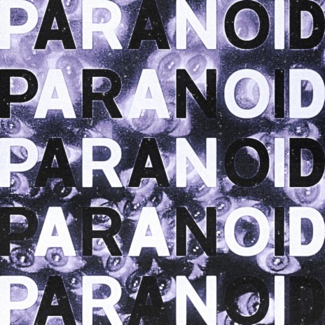 paranoid | Boomplay Music