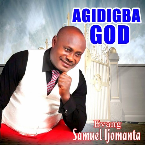 Agidigba God | Boomplay Music
