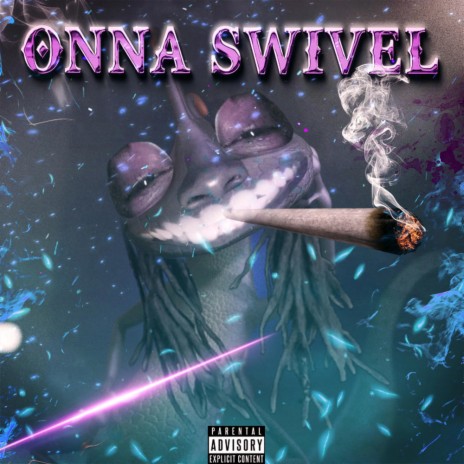 Onna Swivel | Boomplay Music