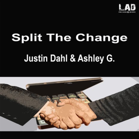 Split The Change ft. Ashley G. | Boomplay Music