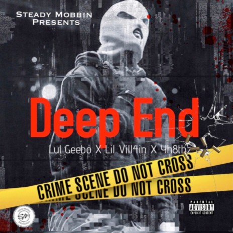 Deep End ft. Yh8tbz & Lil Vill4in | Boomplay Music
