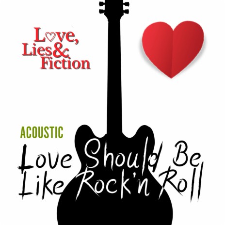 Love Should Be Like Rock'n Roll (Acoustic) | Boomplay Music