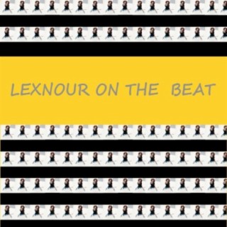 Lexnour on the Beat