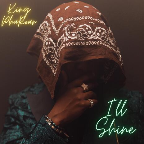 I'll Shine | Boomplay Music