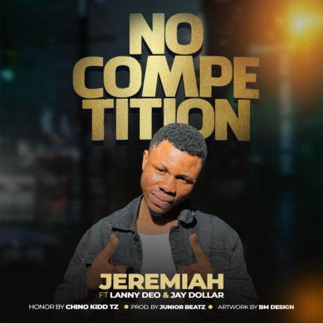 NO COMPETITION ft. Lanny Deo & Jay Dollar | Boomplay Music