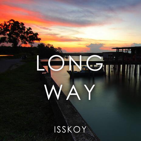 Long Way | Boomplay Music