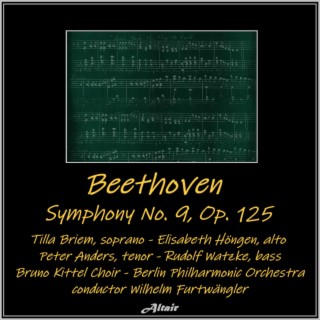 Beethoven: Symphony NO. 9, OP. 125