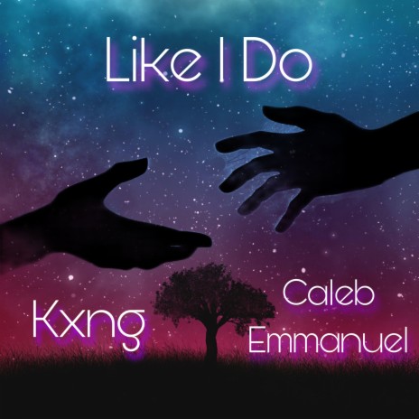 Like I Do ft. Caleb Emmanuel | Boomplay Music