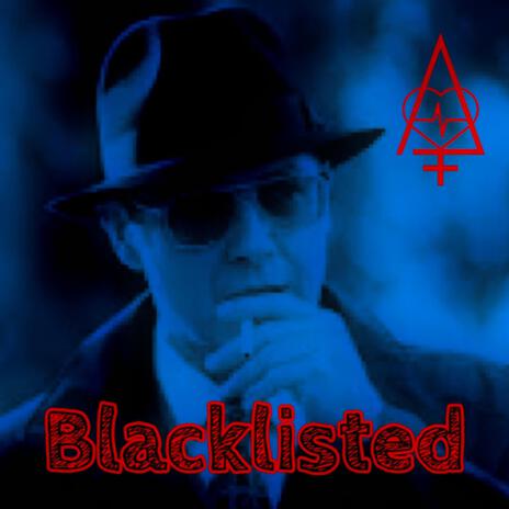 Blacklisted | Boomplay Music