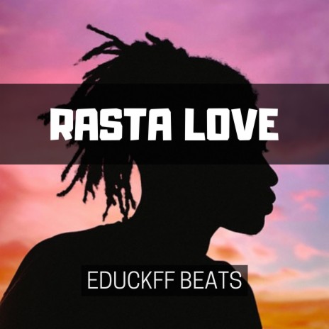 Rasta Love | Boomplay Music