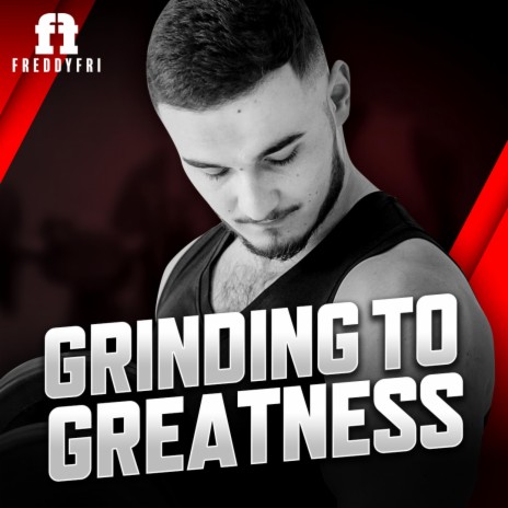 Grinding To Greatness | Boomplay Music