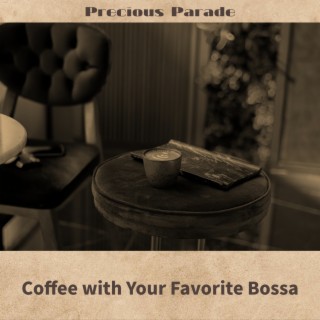 Coffee with Your Favorite Bossa