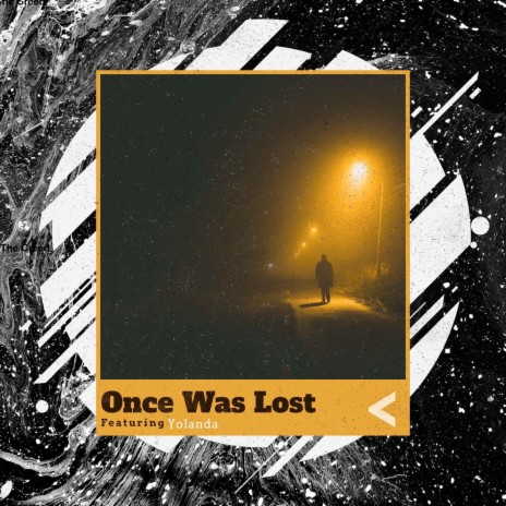 Once Was Lost ft. Yolanda | Boomplay Music