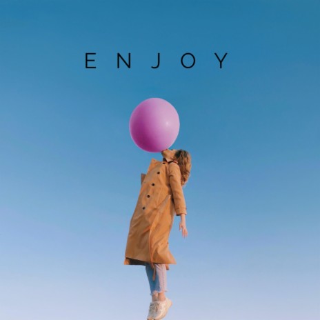 Enjoy | Boomplay Music