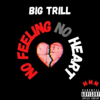 No Feelings No Heart